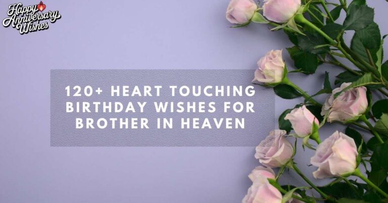 120+Heart-Touching-Birthday-Wishes-for-Brother-in-Heaven