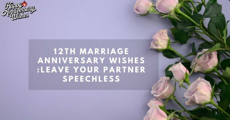 12th-Marriage-Anniversary-Wishes-Leave-Your-Partner-Speechless