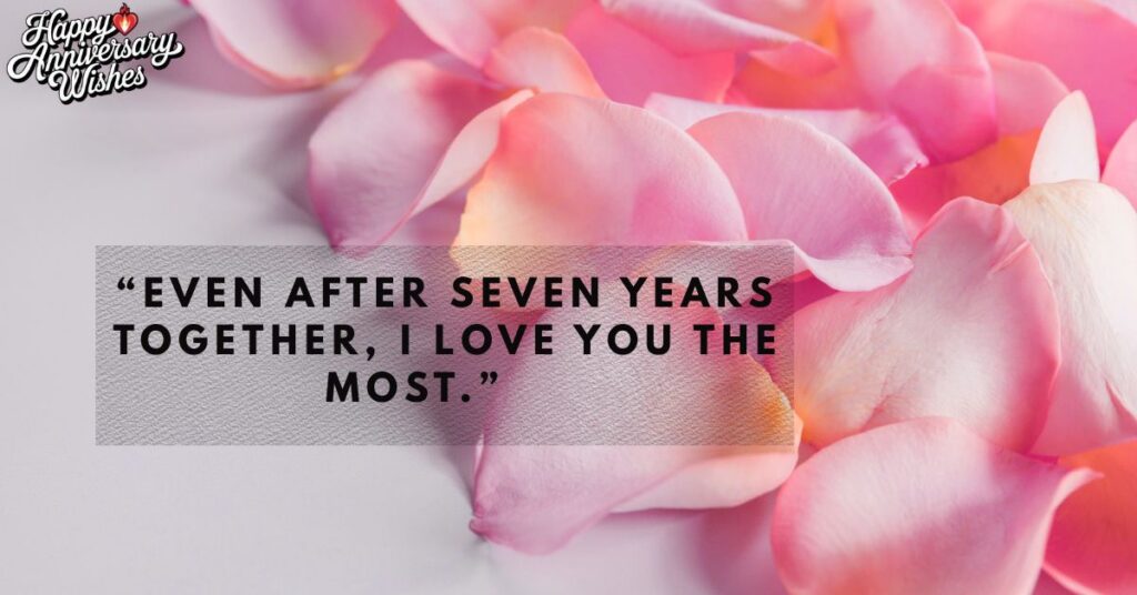 7th Wedding Anniversary Wishes for Wife