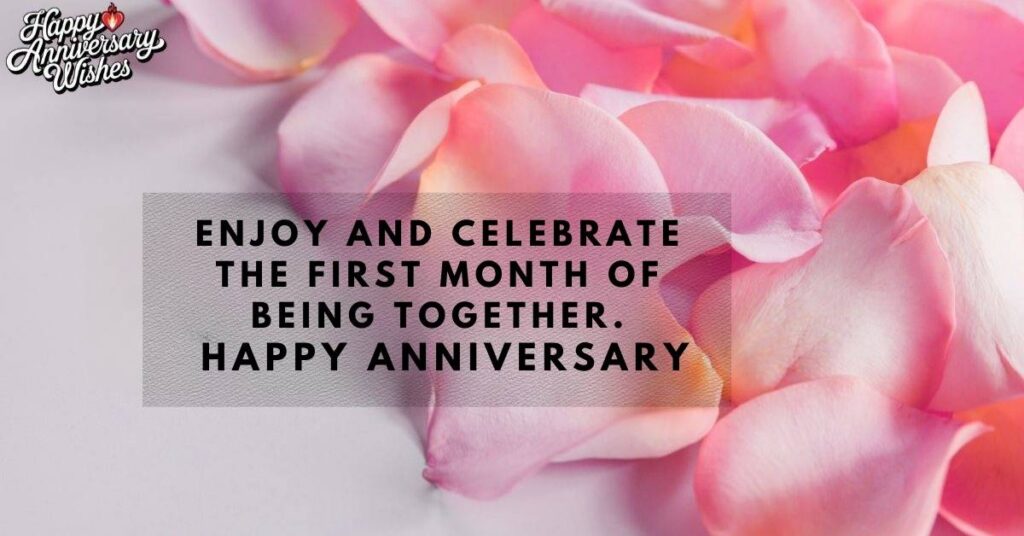 Heartfelt Celebrations of One Month Together