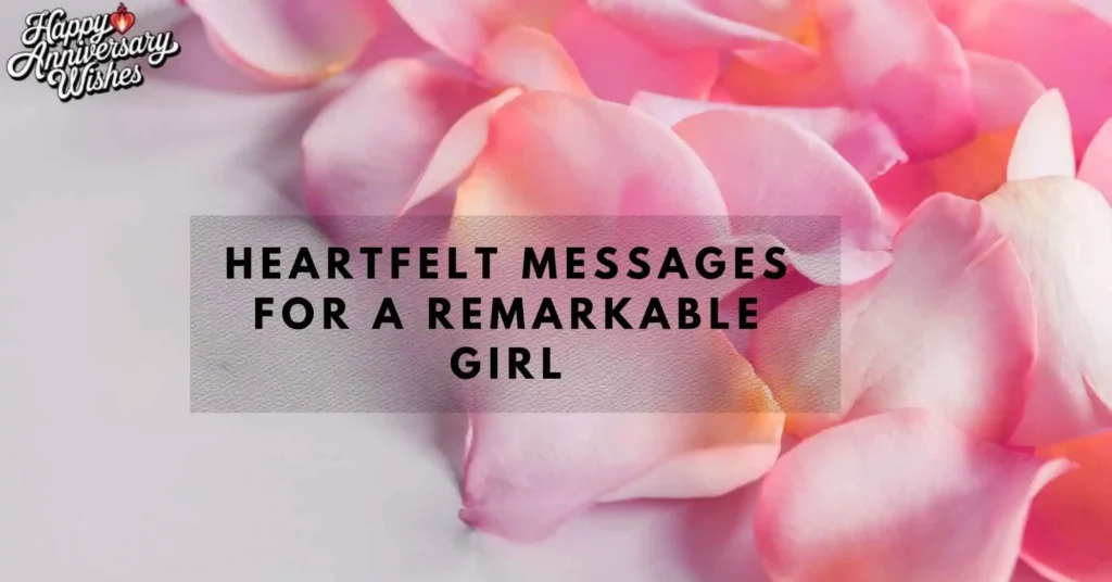 Heartfelt Messages for a Remarkable Girl