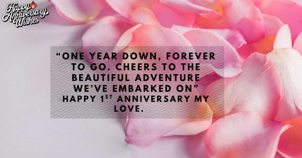 1st Year Anniversary Wishes for Wife