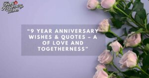 9-Year-Anniversary-Wishes-&-Quotes–A-of-Love-and-Togetherness
