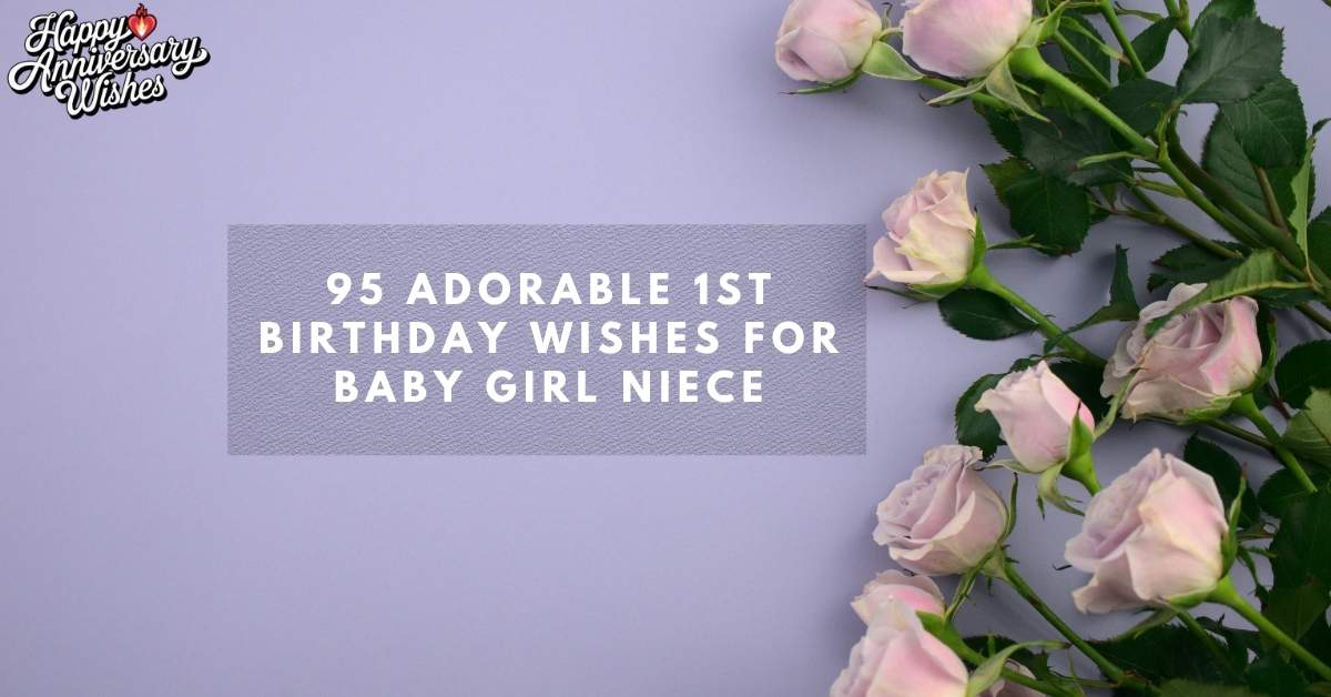 95-Adorable-1st-Birthday-Wishes-for-Baby-Girl-Niece