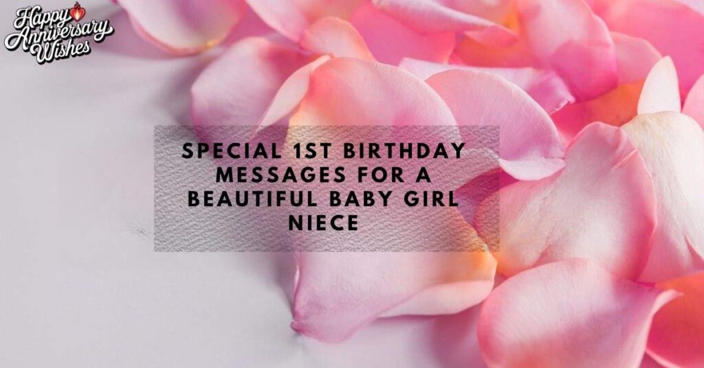 Special 1st Birthday Messages for a Beautiful Baby Girl Niece